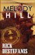 Melody Hill (Paperback): Rick Destefanis