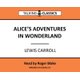 Alice's Adventures in Wonderland (Abridged, CD, Abridged edition): Lewis Carroll