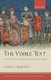The Visible Text - Textual Production and Reproduction from Beowulf to Maus (Hardcover, New): Thomas A. Bredehoft
