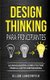 Design Thinking para principiantes - La innovacion como factor para el exito empresarial (Spanish, Paperback): Kilian Langenfeld
