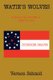 Watie's Wolves - A Novel of the Civil War in Indian Territory (Paperback): Vernon Schmid