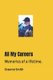 All My Careers - Memories of a lifetime. (Paperback): Graeme Smith