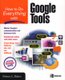 How to Do Everything with Google Tools (Paperback, Ed): Donna Baker