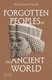 Forgotten Peoples of the Ancient World (Paperback): Philip Matyszak