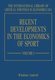 Recent Developments in the Economics of Sport (Hardcover): Wladimir Andreff