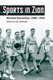 Sports in Zion - Mormon Recreation, 1890-1940 (Paperback): Richard Ian Kimball