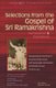Selections from the Gospel of Sri Ramakrishna - Annotated & Explained (Paperback, Annotated edition): Swami Nikhilananda