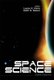 Space Science (Hardcover, New): Louise K. Harra, Keith O. Mason