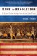 Race to Revolution - The U. S. and Cuba During Slavery and Jim Crow (Hardcover): Gerald Horne