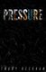 Pressure - How to Overcome Life's Challenges (Paperback): Twany Beckham