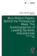 Blue Ribbon Papers - Behind the Professional Mask: The Autobiographies of Leading Symbolic Interactionists (Hardcover): Norman...