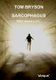 Sarcophagus (Paperback): Tom Bryson