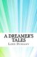 A Dreamer's Tales (Paperback): Edward John Moreton Dunsany