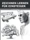 Zeichnen Lernen fur Einsteiger (German, Paperback): Markus Agerer