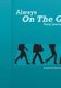 Always on the Go! Daily Journal 2016 (Paperback): Daybook Heaven Books