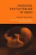 Prenatal Testosterone in Mind - Amniotic Fluid Studies (Paperback, Revised): Simon Baron-Cohen, Svetlana Lutchmaya, Rebecca...