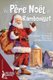 Le Pere Noel a Rambouillet (French, Paperback): Michel Breton