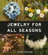 Jewelry For All Seasons (Paperback): L. Alford