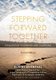 Stepping Forward Together - Synagogue Visioning and Planning (Paperback, Second Edition): Robert Leventhal