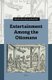 Entertainment Among the Ottomans (Hardcover): Ebru Boyar, Kate Fleet