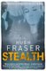 Stealth (Paperback): Hugh Fraser