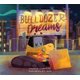 Bulldozer Dreams (Hardcover): Sharon Chriscoe