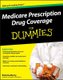 Medicare Prescription Drug Coverage For Dummies (Paperback): Patricia Barry