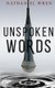 Unspoken Words (Paperback): Nathaniel Wren