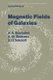 Magnetic Fields of Galaxies (Paperback, Softcover reprint of the original 1st ed. 1988): A.A. Ruzmaikin, D.D. Sokoloff, A.M....