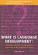 What is Language Development? - Rationalist, empiricist, and pragmatist approaches to the acquisition of syntax (Paperback,...