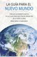 La Guia Para el Nuevo Mundo (Spanish, Paperback): Anatoly Ulianov, Michael Laitman