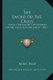 The Sword Or The Cross - Which Should Be The Weapon Of The Christian Militant? (1921) (Paperback): Kirby Page