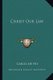 Christ Our Law (Paperback): Caroline Fry