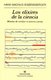 Los Elixires de La Ciencia (English, Spanish, Paperback): Hans Magnus Enzensberger