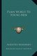 Plain Words to Young Men (Paperback): Augustus Woodbury