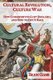 Cultural Revolution, Culture War - How Conservatives Lost England, and How to Get It Back (Paperback): Sean Gabb