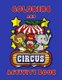 Circus Coloring and Activity Book - Fun Coloring Book for Boys & Girls age 4-8 Filled With Performing Circus Animals and Silly...
