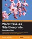 WordPress 4.0 Site Blueprints - (Paperback, 2nd Revised edition): Rachel McCollin