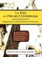 The End of Project Overruns - Lean and Beyond for Engineering, Procurement and Construction (Paperback): Robert M. Patty,...