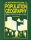 An Introduction to Population Geography (Paperback, 2Rev ed): W.F. Hornby, Melvyn Jones
