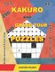 200 Kakuro and 200 Grand Tour puzzles. Adults puzzles book. Easy - medium levels. - Kakuro sudoku and logic puzzles....