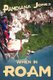 When in ROAM - A Comedy Travel Adventure Memoir (Paperback): Pamdiana Jones