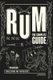 Rum - The Complete Guide (Hardcover): Isabel Boons, Tom Neijens