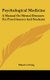 Psychological Medicine - A Manual On Mental Diseases For Practitioners And Students (Hardcover): Maurice Craig