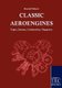 Classic Aeroengines (Paperback): Harold Pollard