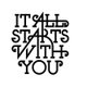 It All Starts with You (Paperback): Trent Shelton