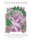 Winter Blooms - Adult Coloring Book (Paperback): Amanda M Sansone