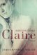 Untangling Claire (Paperback): James Randall Miller