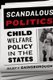 Scandalous Politics - Child Welfare Policy in the States (Paperback): Juliet F. Gainsborough