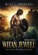 Witan Jewell (Hardcover): Russ L Howard